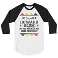 My Cousin Is A Howard Alum So She Makes Me Wear This Shirt! 3/4 sleeve raglan shirt
