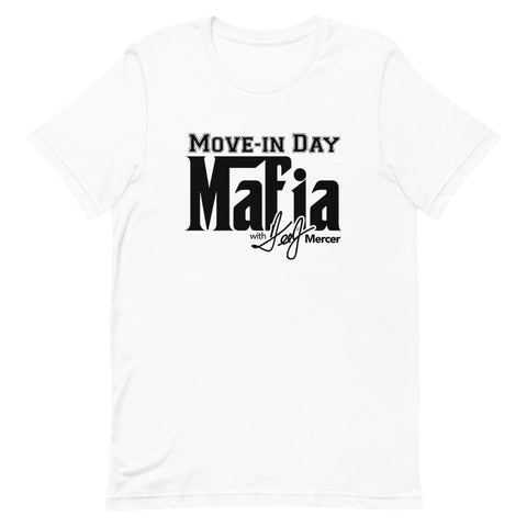 Move-In Day Mafia Unisex T-shirt (White/Black)
